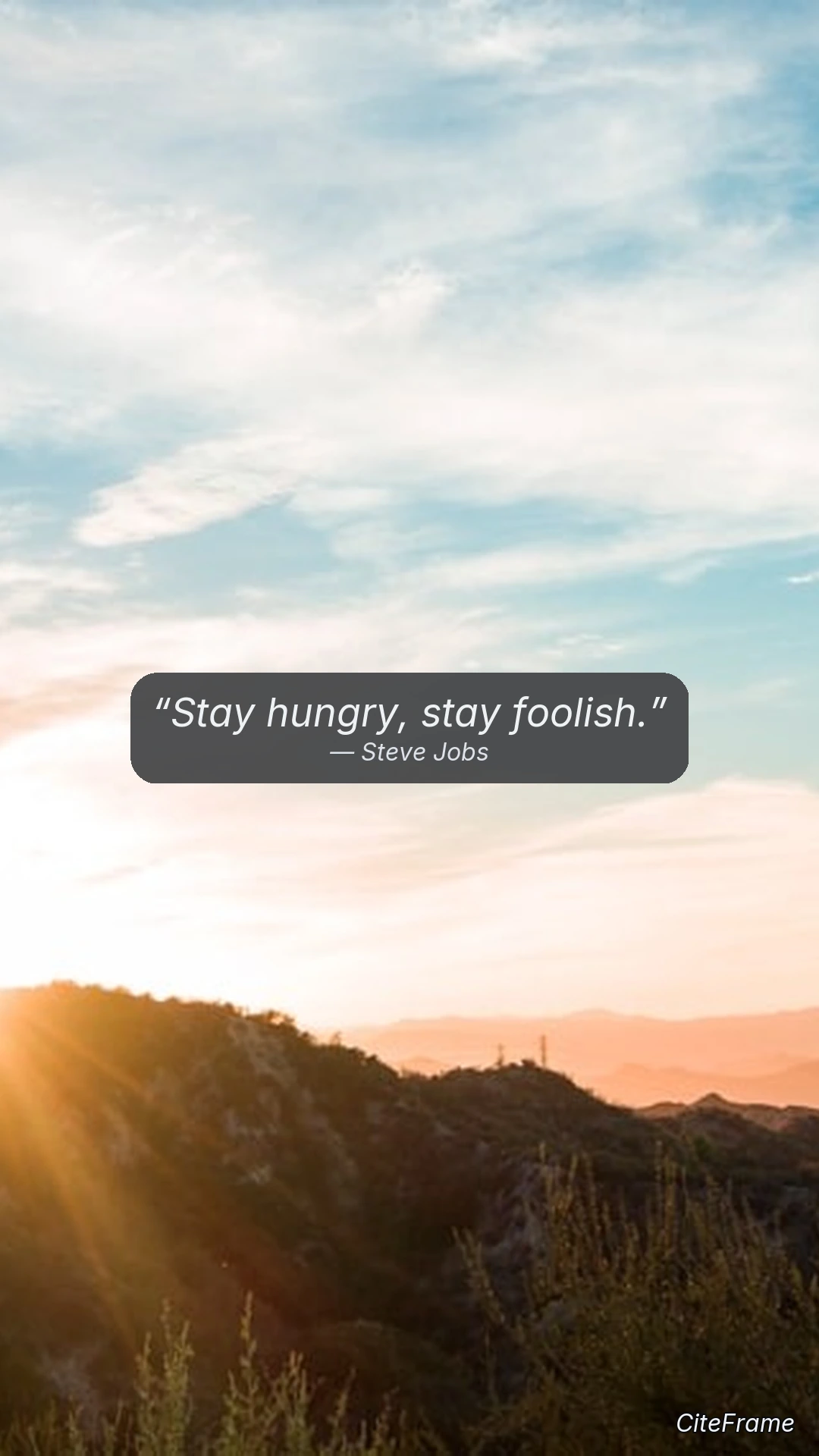 Quote by Steve Jobs: Stay hungry, stay foolish. (STORY)